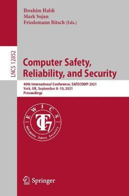 Libro Computer Safety, Reliability, And Security : 40th I...