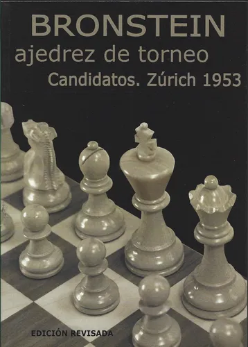 Ajedrez De Torneo . Candidatos . Zurich 1953 - David - Brons