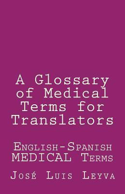 Libro A Glossary Of Medical Terms For Translators : Engli...