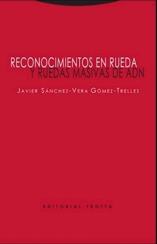 Libro Reconocimientos En Rueda Y Ruedas Masivas De Adn De Ja