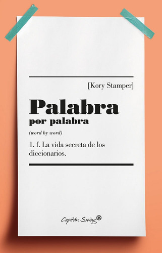 Palabra Por Palabra, De Stamper, Kory. Editorial Capitan Swing, Tapa Blanda En Español