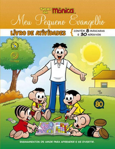 Meu Pequeno Evangelho - Livro De Atividades - Turma Da Môni, De Sousa, Mauricio De. Editora Boa Nova Editora, Capa Mole Em Português