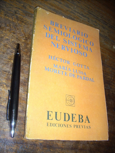 Breviario Semiológico Del Sistema Nervioso Gotta Y De Pardal