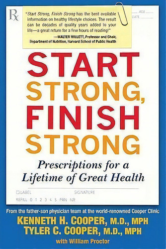 Start Strong, Finish Strong, De Kenneth Cooper. Editorial Penguin Putnam Inc, Tapa Blanda En Inglés