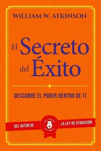 El Secreto Del Exito - Atkinson - Del Fondo - Libros
