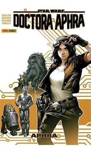 Star Wars Doctora Aphra 1 (ilustrado) - Gillen / Walker / D