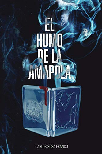 El Humo De La Amapola