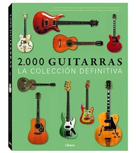 2000 Guitarras - La Coleccion Definitiva