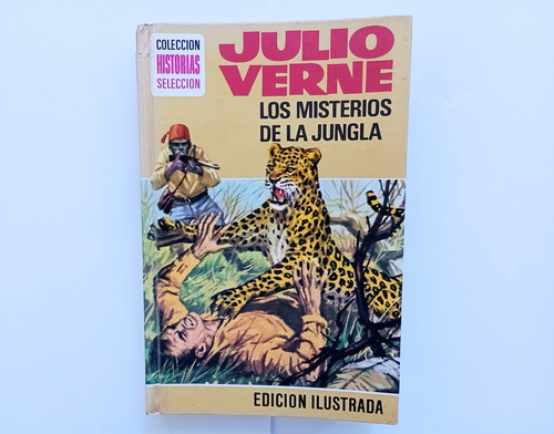 Julio Verne Los Misterios De La Jungla Libro Ilustrado 1978