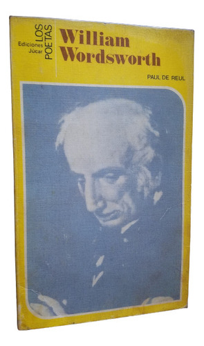 William Wordsworth Paul De Reul Los Poetas Jucar Ilustrado