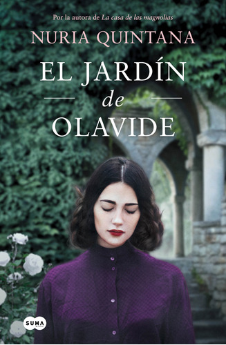 El Jardín De Olavide - Quintana, Nuria -(t.dura) - *