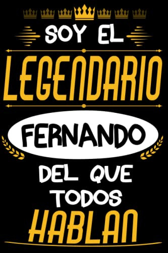 Soy El Legendario Fernando Del Que Todos Hablan: Hombre Idea