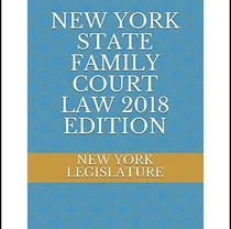 Comprar Libro: New York State Family Court Law 2018 Edition