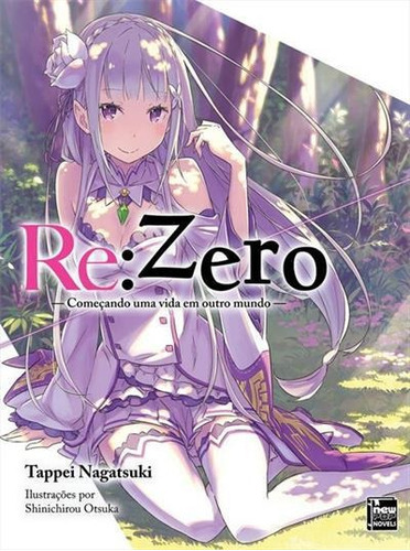 Re - Zero - Começando Uma Vida Em Outro Mundo - Livro 09 - 1ªed.(2019), De Tappei Nagatsuki. Editora Newpop, Capa Mole, Edição 1 Em Português, 2019