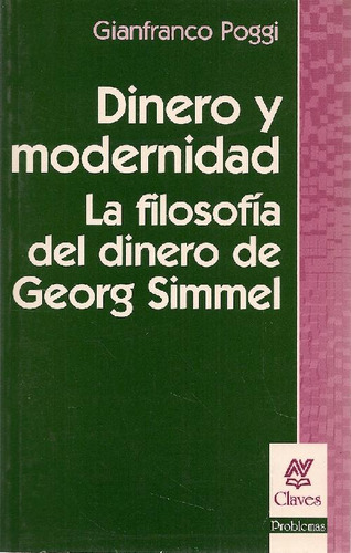 Libro Dinero Y Modernidad La Filosofia Del Dinero De Georg S