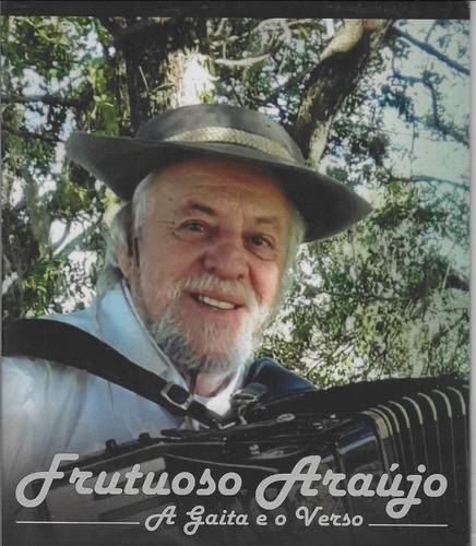 Cd - Frutuoso Araújo - A Gaita E O Verso