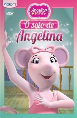 Angelina Ballerina - O Solo De Angelina