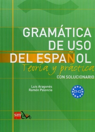 Gramatica Uso Del Español C1-c2 Teoria Y Practica