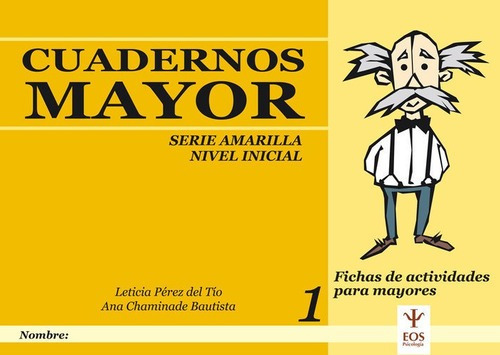 Cuadernos Mayor Serie Amarillo Inicial Cuaderno 1 - Chami...