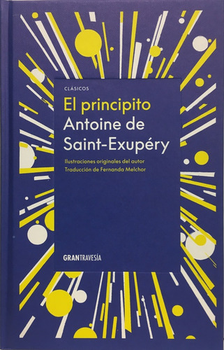 El Principito - Antoine De Saint-exupéry