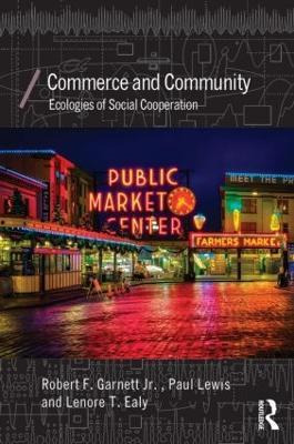 Libro Commerce And Community - Robert F. Garnett Jr.