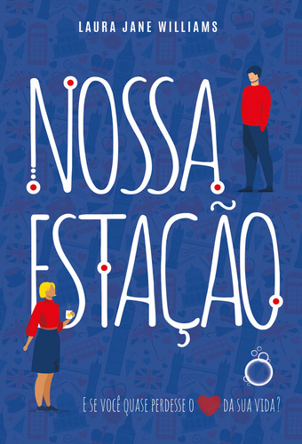 Nossa Estação, de Williams, Laura Jane. Editorial Editora Rua do Sabão Eireli, capa mole em português, 2021