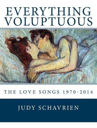 Libro Everything Voluptuous...: The Love Songs 1970 - 201...
