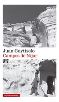 Comprar Campos De Nijar, De Goytisolo, Juan. Editorial Galaxia Gutenberg, S.l., Tapa Blanda En Español