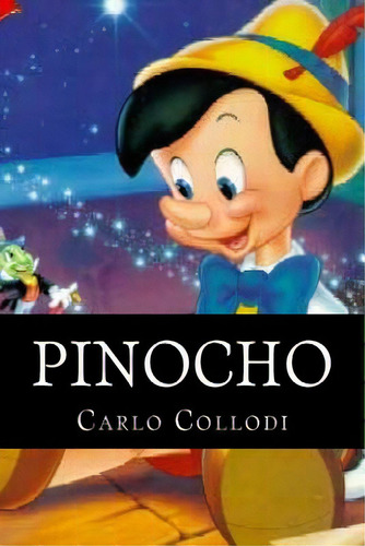 Pinocho, De Books. Editorial Createspace, Tapa Blanda En Español