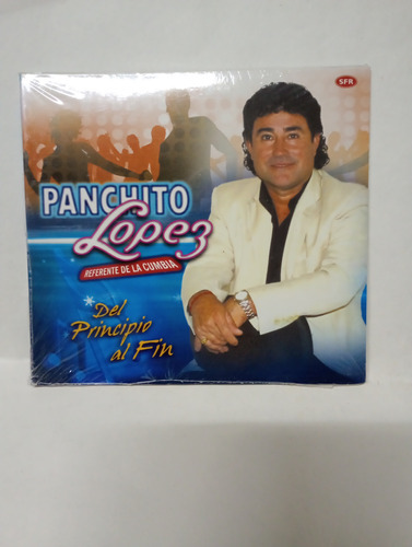 Cd Panchito López Del Principio Al Fin 