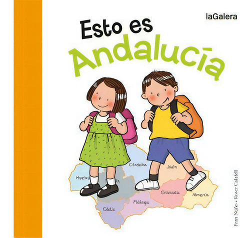 Esto Es Andalucãâa, De Nuño, Fran., Vol. 1. Editorial La Galera, Sau, Tapa Blanda En Español