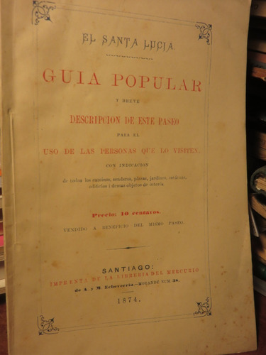 Vicuña Mackena - El Santa Lucía Guía Popular Paseo - 1874