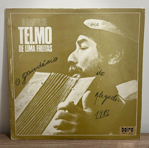 Lp - Telmo De Lima Freitas - O Canto De Telmo De Lima Freita