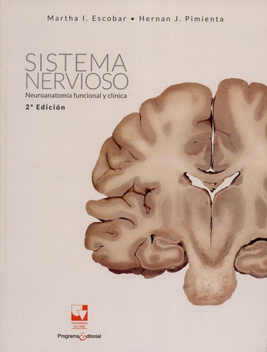 Libro Sistema Nervioso Neuroanatomia Funcional Y Clinica