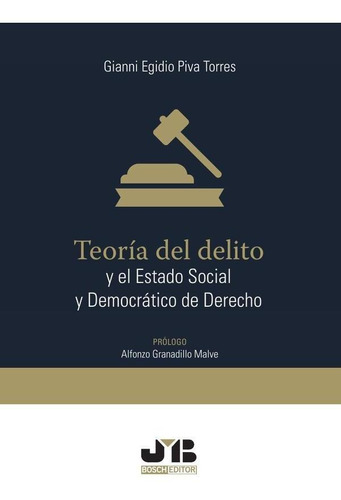 Teoría Del Delito Y El Estado Social Y Democrático De Der...