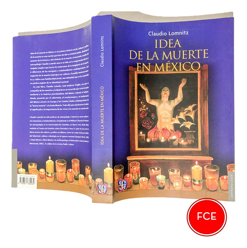 Libro Idea De La Muerte En México Claudio Lomnitz Fce
