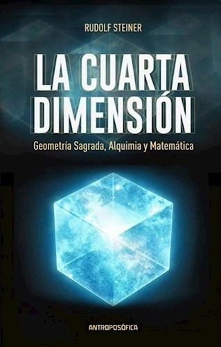 Libro La Cuarta Dimension De Rudolf Steiner