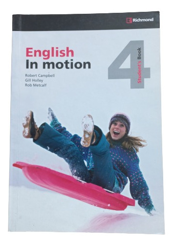 English In Motion 4 Student's Book  Campbell Holley Metcalf