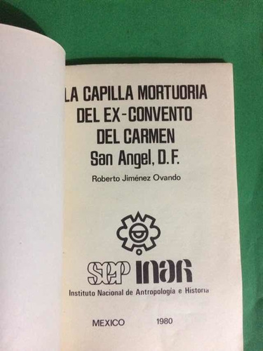 Ex-convento Del Carmen: La Capilla Mortuoria