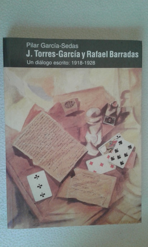 Un Dialogo Escrito-1918-1928-torres-garcia Y Rafael Barradas