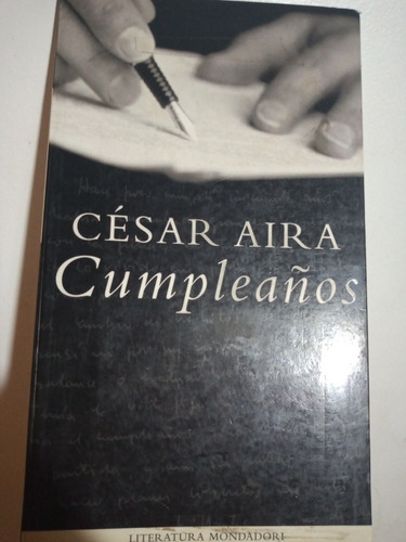 Cumpleaños/ César Aira Primera Edición 2001