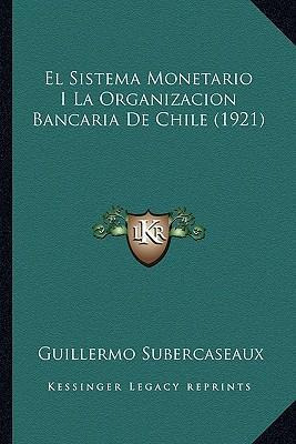 Libro El Sistema Monetario I La Organizacion Bancaria De ...