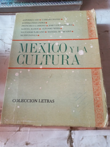 México Y La Cultura