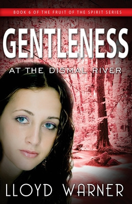 Libro Gentleness At The Dismal River - Warner, Lloyd