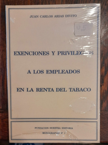 Exe Privilegios A Los Empleados En L Renta Del Tabaco Divito