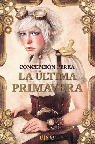 Ultima Primavera,la - Perea, Concepción