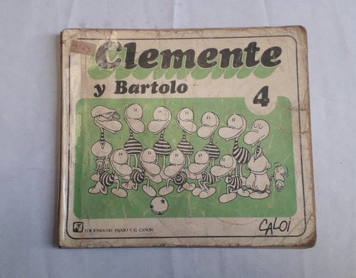 Historieta Comic * Clemente Y Bartolo* Nº 4  Caloi Sin Cont