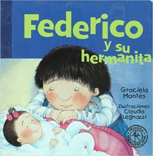 Federico Y Su Hermanita - Montes - Sudamericana - Libro 