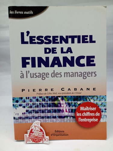 L'essentiel De La Finance À L'usage Des Managers (francés) 