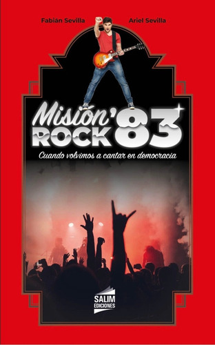 Misión Rock '83 - Fabián Y Ariel Sevilla - Salim Ediciones